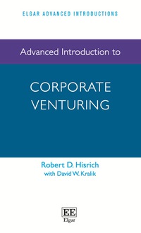 Cover image: Advanced Introduction to Corporate Venturing 1st edition 9781782546498