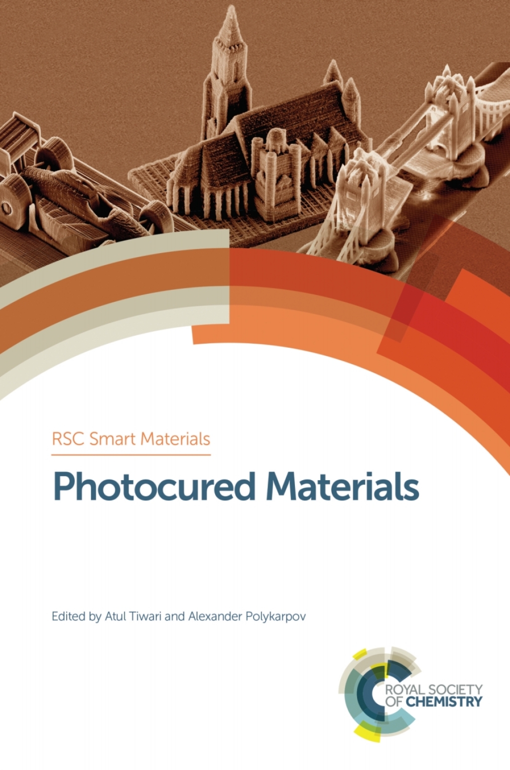 Photocured Materials 1st Edition