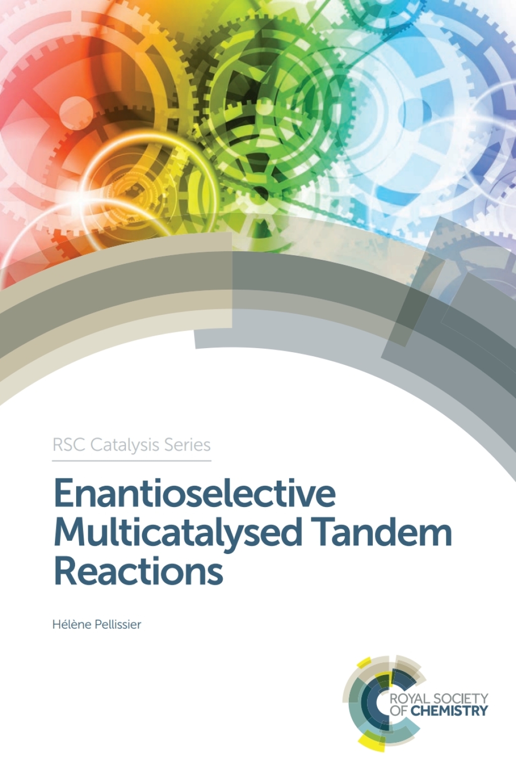 Enantioselective Multicatalysed Tandem Reactions 1st Edition
