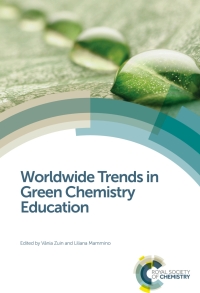 Cover image: Worldwide Trends in Green Chemistry Education 1st edition 9781849739498