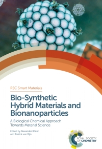 Cover image: Bio-Synthetic Hybrid Materials and Bionanoparticles 1st edition 9781849738224
