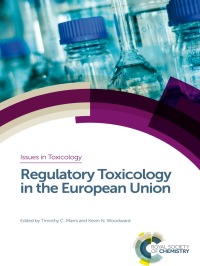 Immagine di copertina: Regulatory Toxicology in the European Union 1st edition 9781782620662