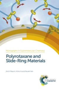 Immagine di copertina: Polyrotaxane and Slide-Ring Materials 1st edition 9781849739337