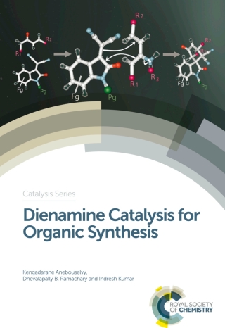 Cover image: Dienamine Catalysis for Organic Synthesis 1st edition 9781788014328