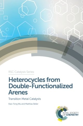 Imagen de portada: Heterocycles from Double-Functionalized Arenes 1st edition 9781782624387