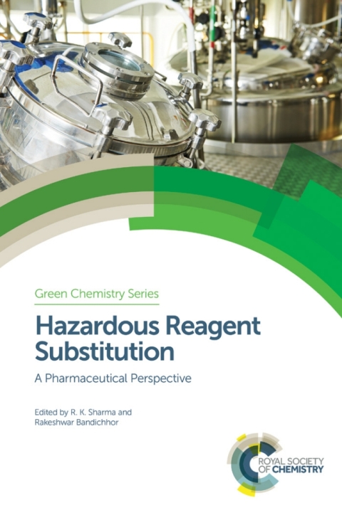 Hazardous Reagent Substitution: A Pharmaceutical Perspective, 1st Edition - FULL INSTANT DOWNLOAD | PDF DOCX EPUB