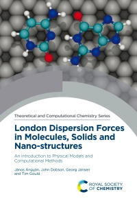 Imagen de portada: London Dispersion Forces in Molecules, Solids and Nano-structures 1st edition 9781782620457