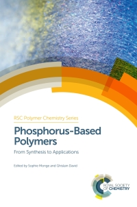 Immagine di copertina: Phosphorus-Based Polymers 1st edition 9781782621515