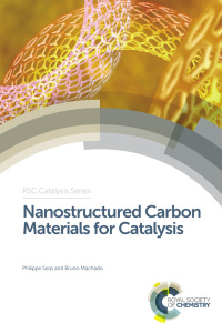 Imagen de portada: Nanostructured Carbon Materials for Catalysis 1st edition 9781849739092