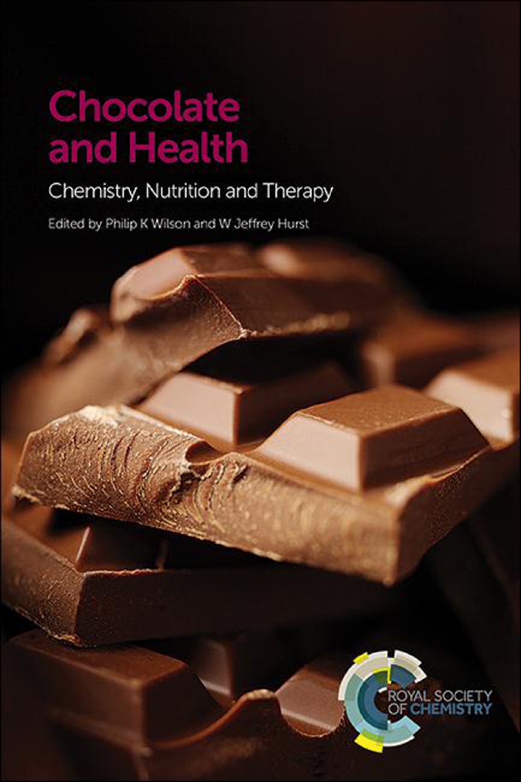 Chocolate and Health Chemistry, Nutrition and Therapy 1st Edition