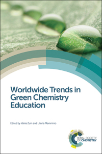 Cover image: Worldwide Trends in Green Chemistry Education 1st edition 9781849739498