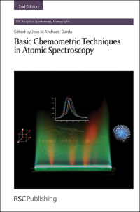Cover image: Basic Chemometric Techniques in Atomic Spectroscopy 2nd edition 9781849737968