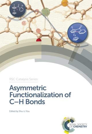 Cover image: Asymmetric Functionalization of C-H Bonds 1st edition 9781782621027