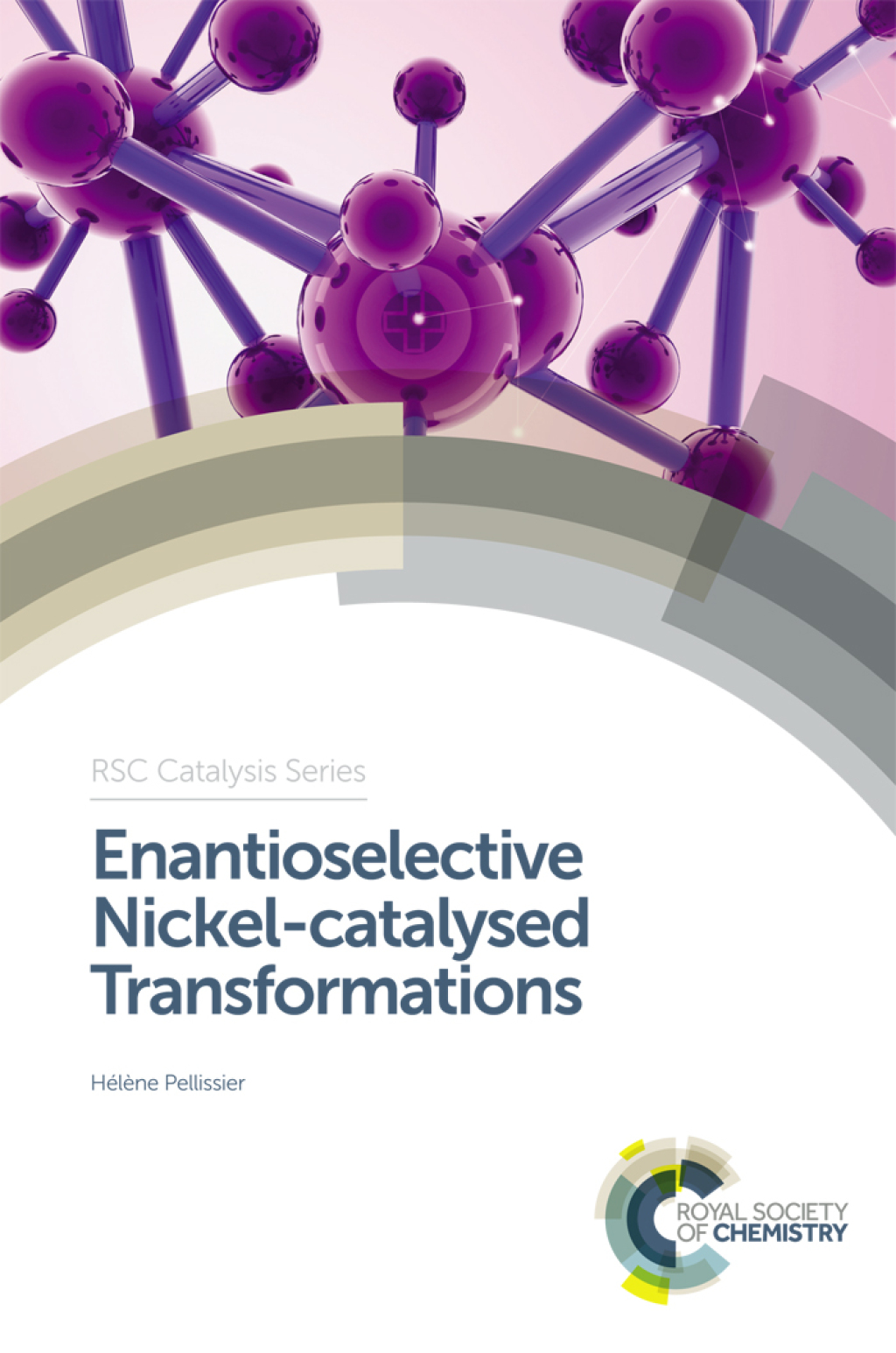 Enantioselective Nickel-catalysed Transformations 1st Edition