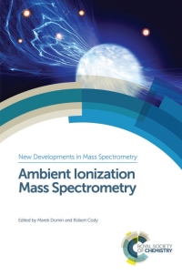 صورة الغلاف: Ambient Ionization Mass Spectrometry 1st edition 9781849739269