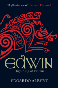 Immagine di copertina: Edwin: High King of Britain 1st edition 9781782640332