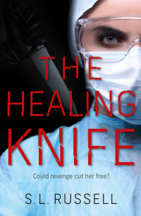 Omslagafbeelding: The Healing Knife 1st edition 9781782643036