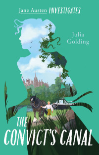 Imagen de portada: The Convict's Canal (Jane Austen Investigates) 1st edition 9781782643661