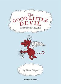 Cover image: The Good Little Devil and Other Tales 9781782690085