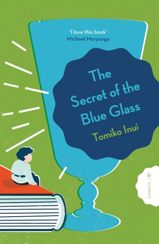 Cover image: The Secret of the Blue Glass 9781782690344