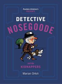 Cover image: Detective Nosegoode and the Kidnappers 9781782691570