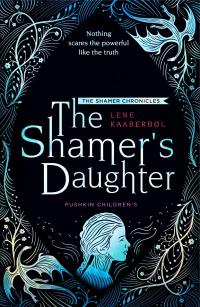 Cover image: The Shamer’s Daughter 9781782692256