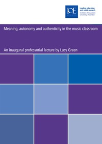 Cover image: Meaning, autonomy and authenticity in the music classroom