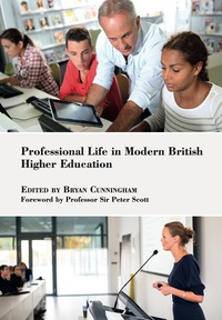 Cover image: Professional Life in Modern British Higher Education