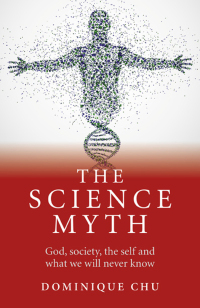 Omslagafbeelding: The Science Myth 9781782790471