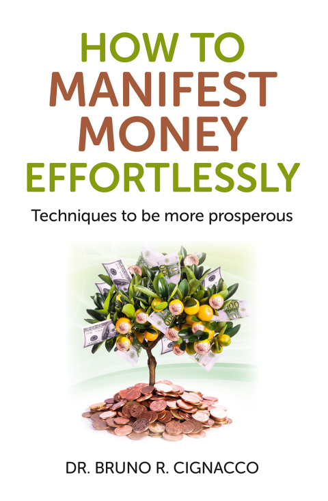 How to Manifest Money Effortlessly: Techniques to be More Prosperous - FULL INSTANT DOWNLOAD | PDF DOCX EPUB