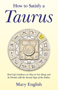 Cover image: How to Satisfy a Taurus 9781782791522