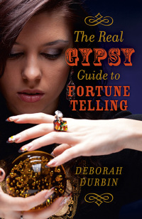 Omslagafbeelding: The Real Gypsy Guide to Fortune Telling 9781782794523