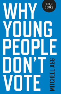 Imagen de portada: Why Young People Don’t Vote 9781782792185
