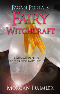 Omslagafbeelding: Pagan Portals - Fairy Witchcraft 9781782793434