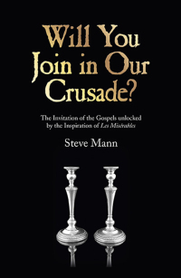 Imagen de portada: Will You Join in Our Crusade? 9781782793847