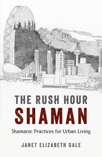 Imagen de portada: The Rush Hour Shaman 9781782794660