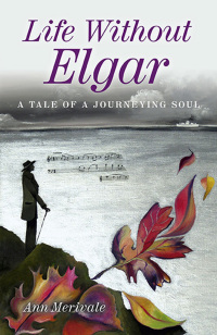 Imagen de portada: Life Without Elgar 9781782795261