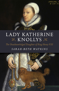 Cover image: Lady Katherine Knollys 9781782795858