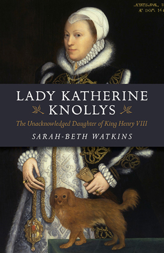 Titelbild: Lady Katherine Knollys 9781782795858