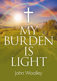 Omslagafbeelding: My Burden is Light 9781782795971