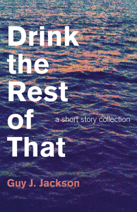 Imagen de portada: Drink the Rest of That 9781782796350