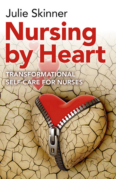 Nursing by Heart : Transformational Self-Care for Nurses - FULL INSTANT DOWNLOAD | PDF DOCX EPUB