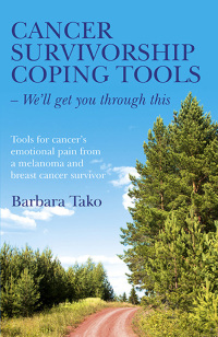Cover image: Cancer Survivorship Coping Tools - We'll Get you Through This 9781782797753