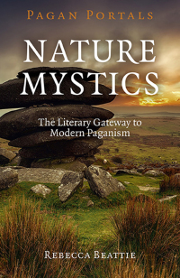 Titelbild: Pagan Portals - Nature Mystics 9781782797999