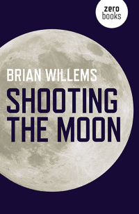 صورة الغلاف: Shooting the Moon 9781782798484