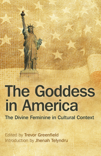 Omslagafbeelding: The Goddess in America 9781782799252