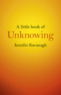 Cover image: A Little Book of Unknowing 9781782798088