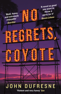 Imagen de portada: No Regrets, Coyote 9781846689758