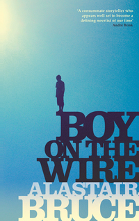 Cover image: Boy on the Wire 9781781254547