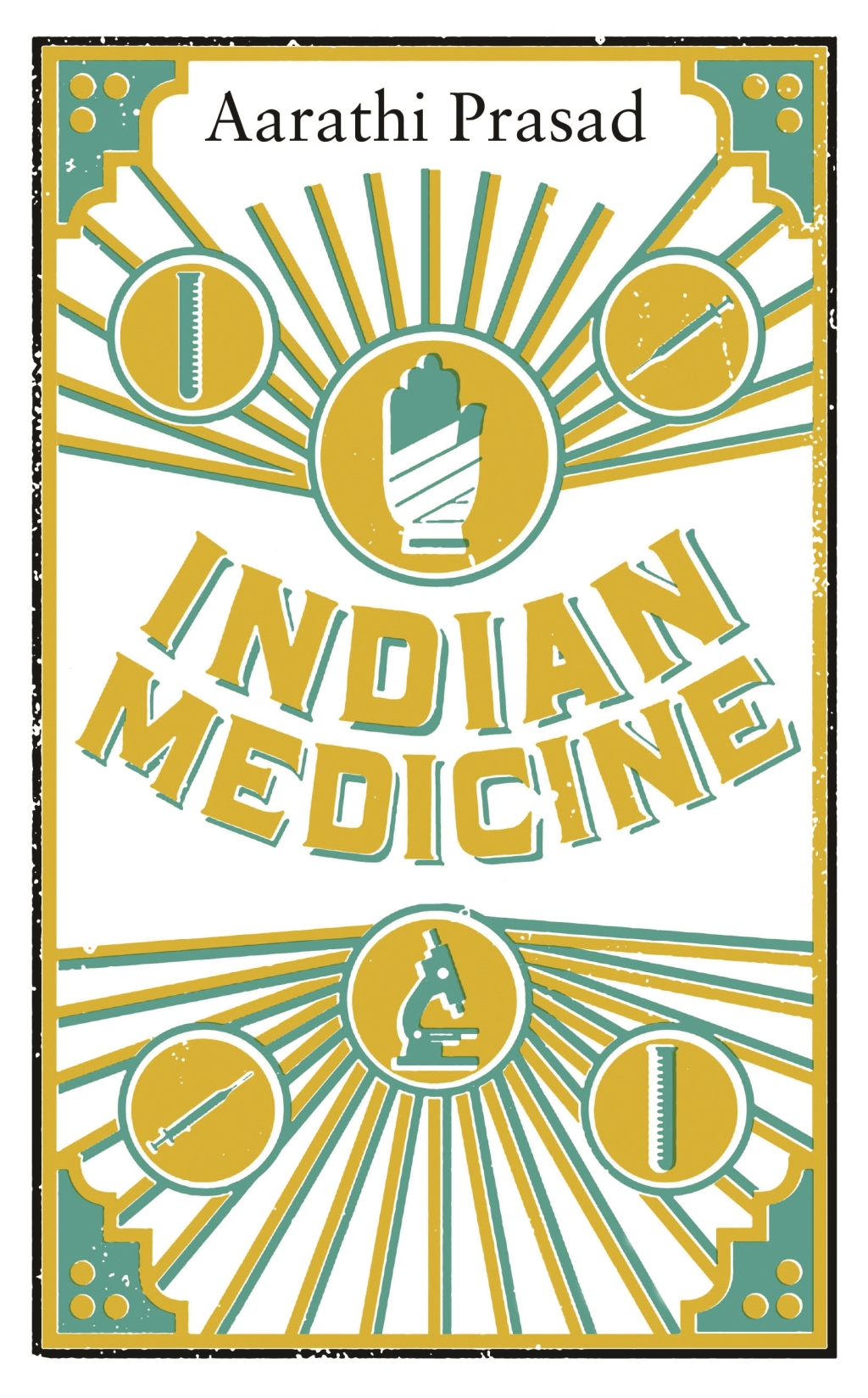 In the Bonesetter’s Waiting Room Travels Through Indian Medicine
